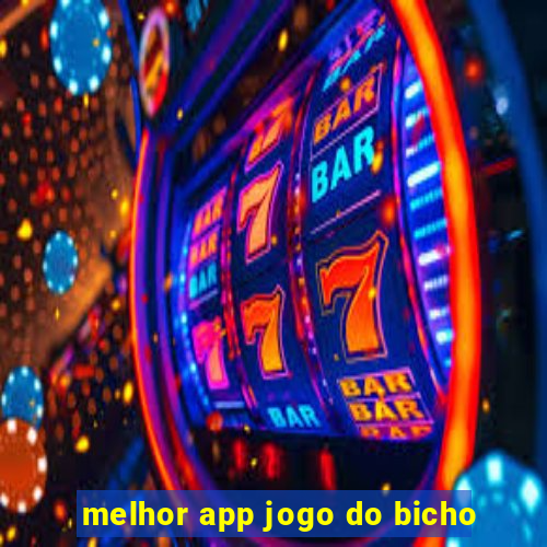 melhor app jogo do bicho